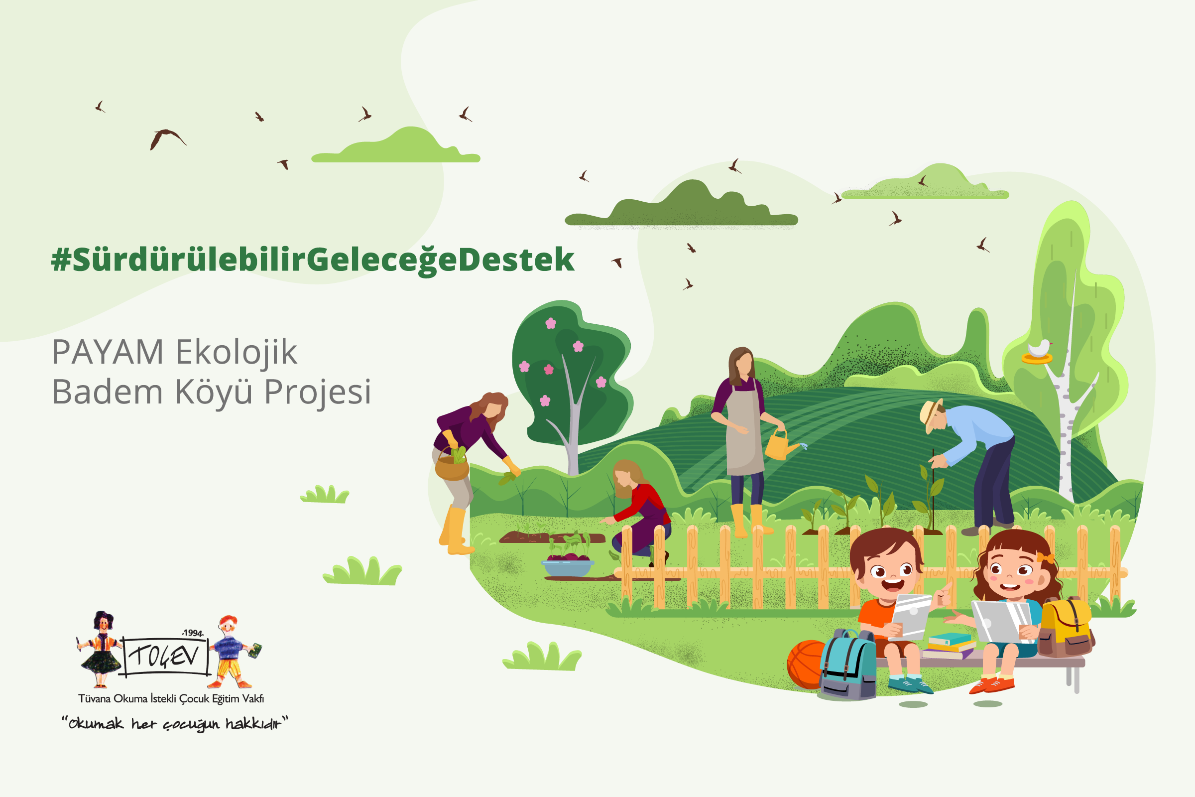 Sürdürülebilir Gelecek İçin Çocuklarımızın Yarınlarına Işık Tutuyoruz!