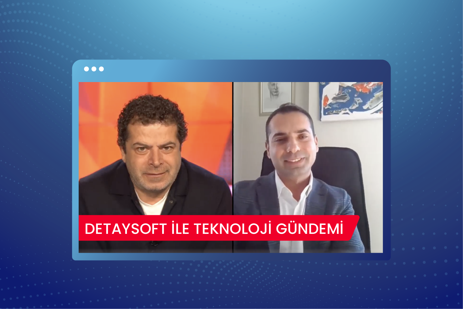 Cüneyt Özdemir ile Teknoloji Gündemi'nin konuğu Can Nalbantoğlu oldu.