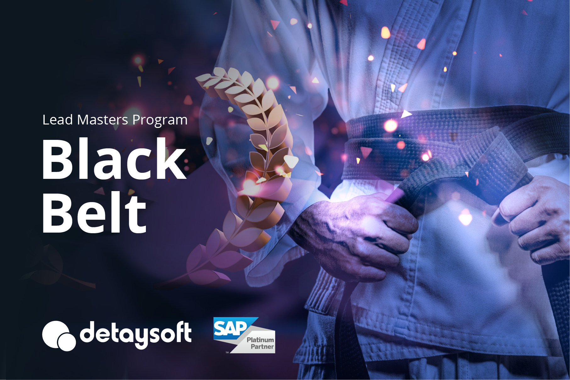 SAP’nin Frontrunner Lead Masters programını başarıyla tamamlayarak siyah kuşak kazandık.