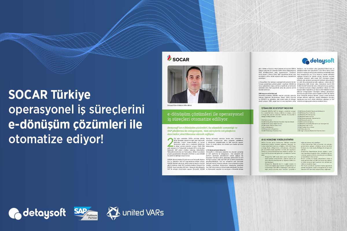 SOCAR Türkiye operasyonel iş süreçlerini e-dönüşüm çözümleri ile otomatize ediyor!