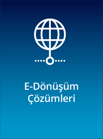 e-Dönüşüm Çözümleri