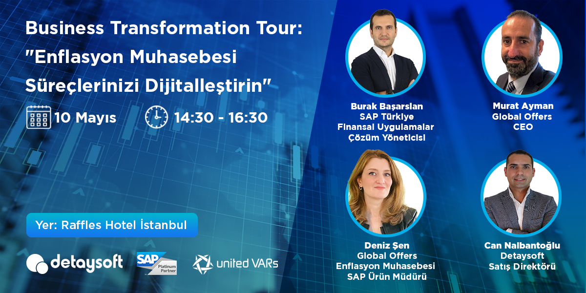 Business Transformation Tour: “Enflasyon Muhasebesi Süreçlerinizi Dijitalleştirin”